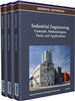 Industrial Engineering: Concepts, Methodologies, Tools, and Applications