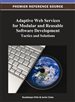 Adaptive Web Services for Modular and Reusable Software Development: Tactics and Solutions