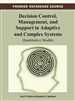Decision Control, Management, and Support in Adaptive and Complex Systems: Quantitative Models
