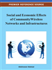 Social and Economic Effects of Community Wireless Networks and Infrastructures