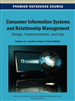 Consumer Information Systems and Relationship Management: Design, Implementation, and Use