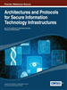 Architectures and Protocols for Secure Information Technology Infrastructures