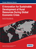 E-Innovation for Sustainable Development of Rural Resources During Global Economic Crisis