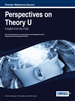 Perspectives on Theory U: Insights from the Field