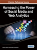 Harnessing the Power of Social Media and Web Analytics