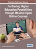 Furthering Higher Education Possibilities through Massive Open Online Courses