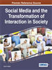Social Media and the Transformation of Interaction in Society