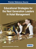 Educational Strategies for the Next Generation Leaders in Hotel Management