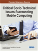 Critical Socio-Technical Issues Surrounding Mobile Computing