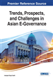 Trends, Prospects, and Challenges in Asian E-Governance