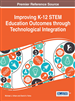 Improving K-12 STEM Education Outcomes through Technological Integration
