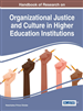The Roles of Organizational Justice, Social Justice, and Organizational Culture in Global Higher Education