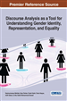 Discourse Analysis as a Tool for Understanding Gender Identity, Representation, and Equality