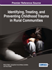 Identifying, Treating, and Preventing Childhood Trauma in Rural Communities