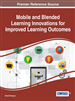 Mobile and Blended Learning Innovations for Improved Learning Outcomes