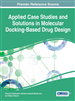 Applied Case Studies and Solutions in Molecular Docking-Based Drug Design