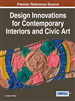 Design Innovations for Contemporary Interiors and Civic Art