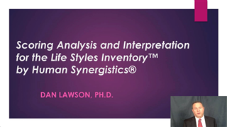 Scoring Analysis and Interpretation for the Life Styles Inventory™ by Human Synergistics®