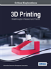 3D Printing: Breakthroughs in Research and Practice