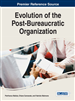 Evolution of the Post-Bureaucratic Organization