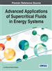 Advanced Applications of Supercritical Fluids in Energy Systems