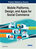 Mobile Platforms, Design, and Apps for Social Commerce