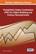 Probabilistic Nodes Combination (PNC) for Object Modeling and Contour Reconstruction