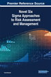 Novel Six Sigma Approaches to Risk Assessment and Management