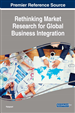 Rethinking Market Research for Global Business Integration