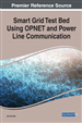Smart Grid Test Bed Using OPNET and Power Line Communication