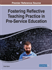 Fostering Reflective Teaching Practice in Pre-Service Education