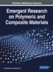 Emergent Research on Polymeric and Composite Materials