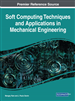 Soft Computing Techniques and Applications in Mechanical Engineering