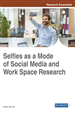 Selfies as a Mode of Social Media and Work Space Research