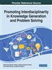 Promoting Interdisciplinarity in Knowledge Generation and Problem Solving