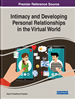 Intimacy and Developing Personal Relationships in the Virtual World