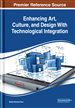 Enhancing Art, Culture, and Design With Technological Integration