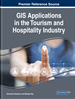 GIS Applications in the Tourism and Hospitality Industry