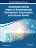 Microfinance and Its Impact on Entrepreneurial Development, Sustainability, and Inclusive Growth
