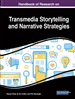 Handbook of Research on Transmedia Storytelling and Narrative Strategies