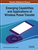 Emerging Capabilities and Applications of Wireless Power Transfer