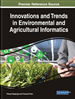 Innovations and Trends in Environmental and Agricultural Informatics