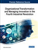 Organizational Transformation and Managing Innovation in the Fourth Industrial Revolution