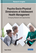 Psycho-Socio-Physical Dimensions of Adolescent Health Management: Emerging Research and Opportunities