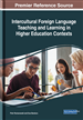 Intercultural Foreign Language Teaching and Learning in Higher Education Contexts
