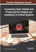 Countering Cyber Attacks and Preserving the...