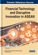 Financial Technology and Disruptive Innovation in ASEAN