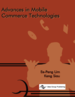Advances in Mobile Commerce Technologies
