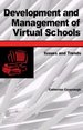 Development and Management of Virtual Schools: Issues and Trends