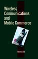 Mobile E-Commerce and the Wireless Worldwide Web: Strategic Perspectives on the Internet's Emerging Model